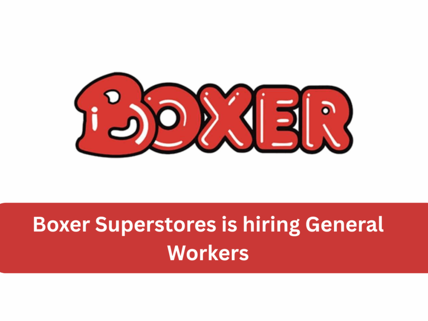 Boxer Superstores is hiring General Workers | Apply with Matric
