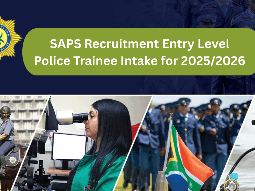 SAPS Recruitment Entry Level Police Trainee Intake for 2025/2026